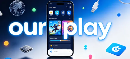 OurPlay官方正式版内容 OurPlay官方正式版内容