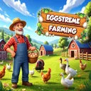养鸡模拟器(Eggstreme Farming)