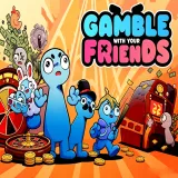 Gamble With Your Friends手机版